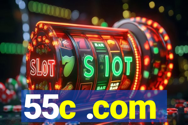 55c .com